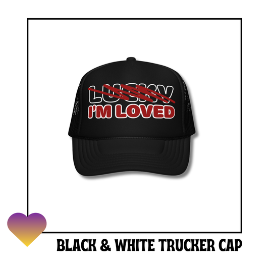 "Not Lucky I’m Loved" Trucker | ALL BLACK